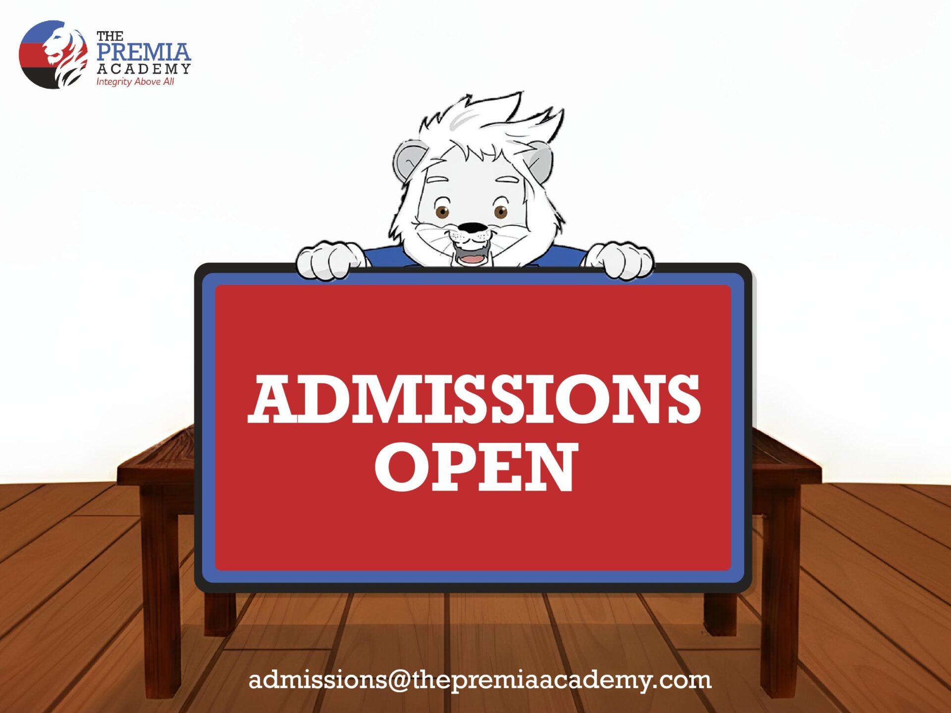 Premia Academy lion mascot holding a sign that reads 'ADMISSIONS OPEN,' with the contact email displayed below.