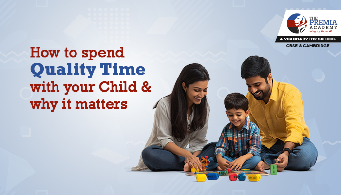 Spend Quality Time with Your Child & Why it Matters