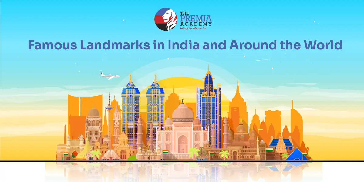 Famous landmarks in India and around the world